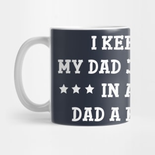 I Keep My Jokes In A Dad-A-Base Mug